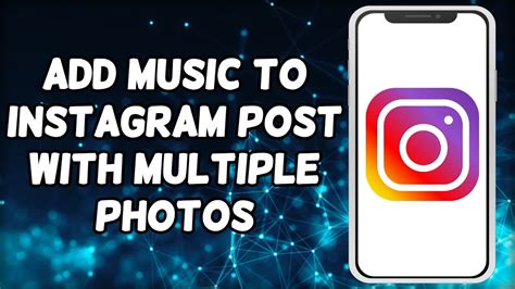 how to add music to instagram post with multiple pictures