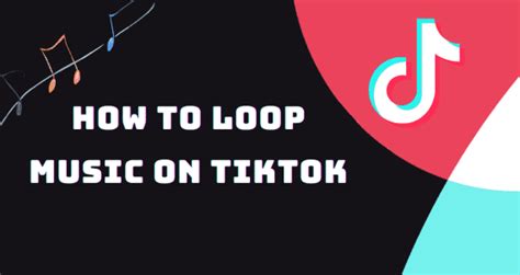 how to loop music on tiktok and why it matters for your social media strategy